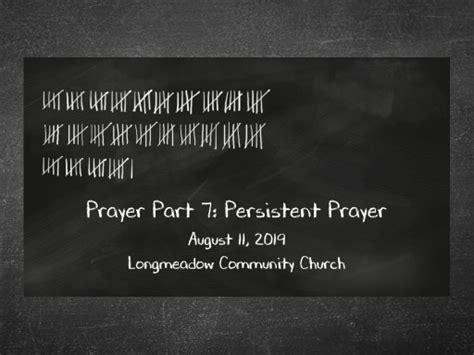 Prayer Part 7 Persistent Prayer Logos Sermons