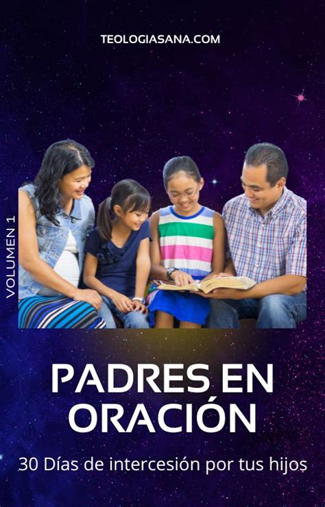 EBOOK Padres en oración 30 días de intercesión por tus hijos Vol 1