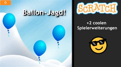 Cooles Ballon Jagd Spiel In Scratch Tutorial Geddon Programmiert