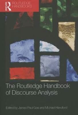 The Routledge Handbook Of Discourse Analysis Routledge Handbooks In