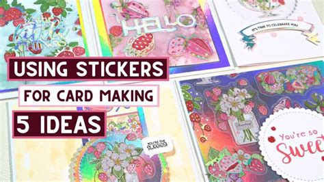 How To Use Stickers For Card Making Card Ideas With Clear Stickers