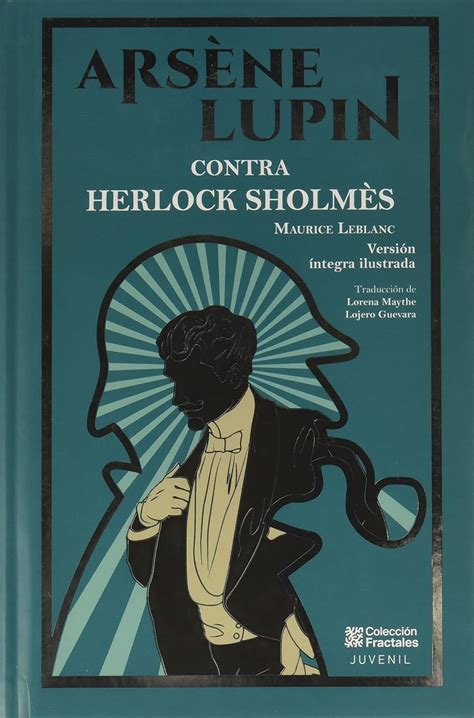 Arsène Lupin Contra Herlock Sholmes - Arsene Lupin Contra Herlock Sholmes : MAURICE LEBLANC: Amazon.com.mx ...
