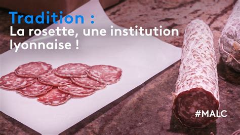 Tradition La Rosette Une Institution Lyonnaise Youtube