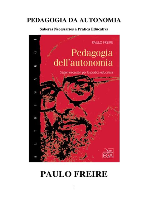 Paulo Freire Pedagogia Da Autonomia Pdf - Paulo Freire - Paulo Freire - Pedagogia Da Autonomia | PDF ...