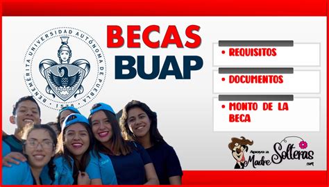 Becas Buap Conoce Los Requisitos Y Pasos Para Solicitarlas