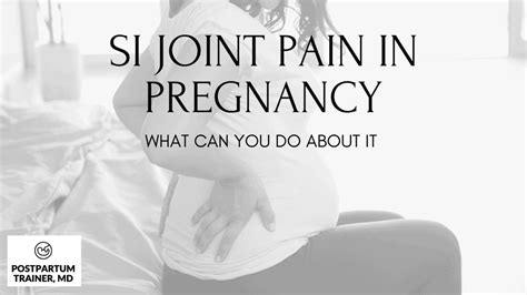 SI Joint Pain In Pregnancy (What You Can Do About It) - Postpartum Trainer, MD