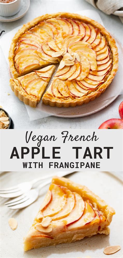 Vegan Apple Frangipane Tart French Apple Tart Recipe Vegan Baking