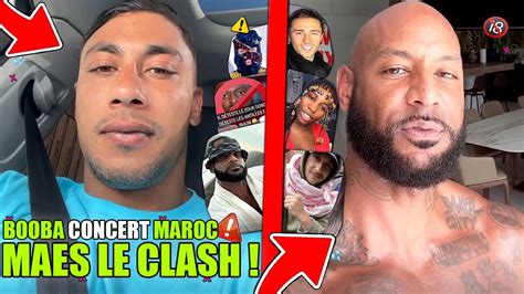 Maes Clash Booba Annul Du Maroc B O Pique Dadju Nekfeu Aux Manif