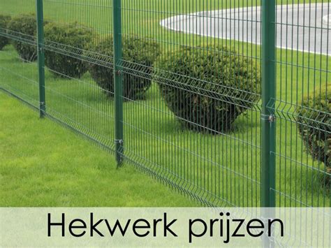 Hekwerk Plaatsen Kosten Wat Zijn De Prijzen En Soorten