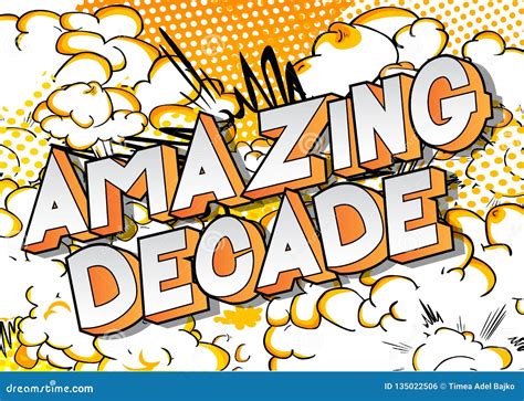 Amazing Decade Comic Book Style Phrase Stock Vector Illustration