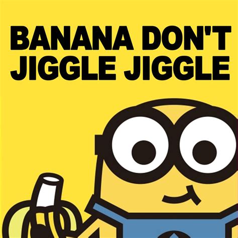 Minions The Banana 2