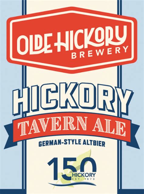 Olde Hickory Brewery Releases Hickory Tavern Ale To Celebrate The 150th