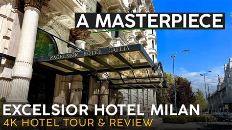 Excelsior Hotel Gallia Milan Italy K Hotel Tour Reviewa Luxury