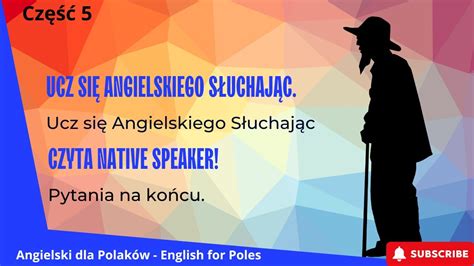 Słuchaj Opowiadań po Angielsku Ucz się Angielskiego Słuchając Native