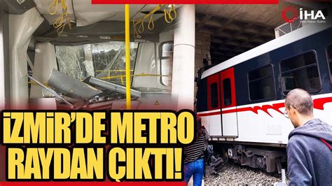 İzmir de Metro Raydan Çıkarak Duvara Çarptı YouTube