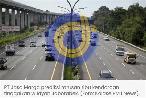 Jasa Marga 154 443 Kendaraan Kembali Ke Jabotabek Di Hari Raya Idul