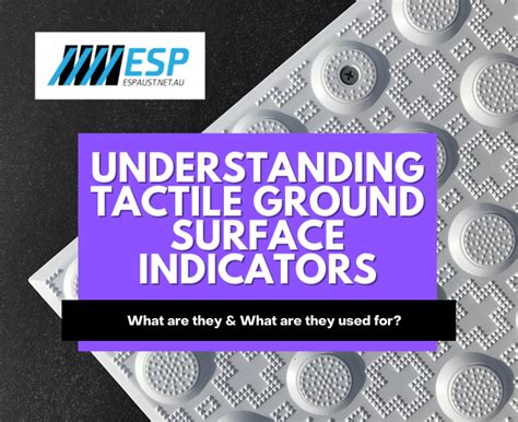 Understanding Tactile Ground Surface Indicator S