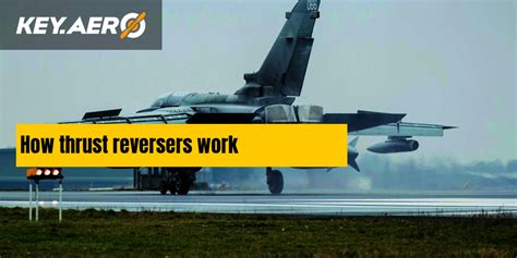 How thrust reversers work