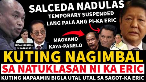 KUTING NAGIMBAL SA NATUKLASAN NI KA ERIC KUTING NAPAAMIN BIGLA SALCEDA