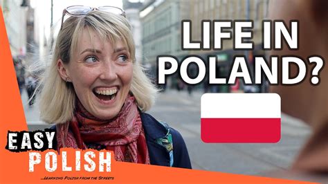 What Do Poles Think About Life In Poland Easy Polish 180 Youtube