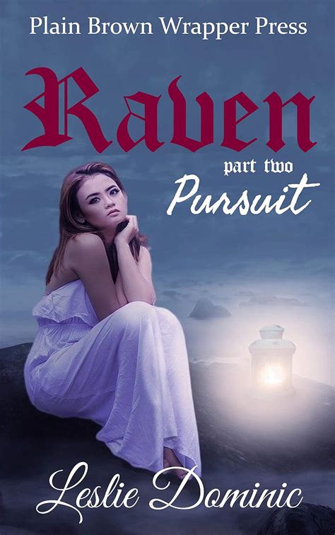 Raven A Lesbian Fantasy Adventure Romance Part Two Pursuit