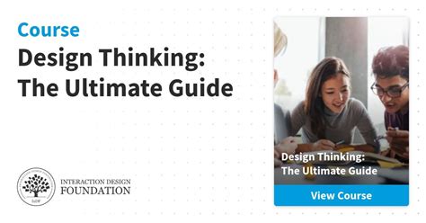 Design Thinking Online Course The Ultimate Guide Ixdf