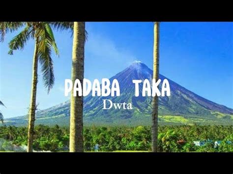 Padaba Taka Dwta Bicol Song Music Lyrics Lyuna Cloud Lyrics YouTube