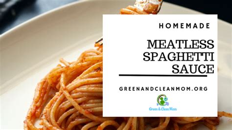 Homemade Meatless Spaghetti Sauce ⋆ Green And Clean Mom Blog