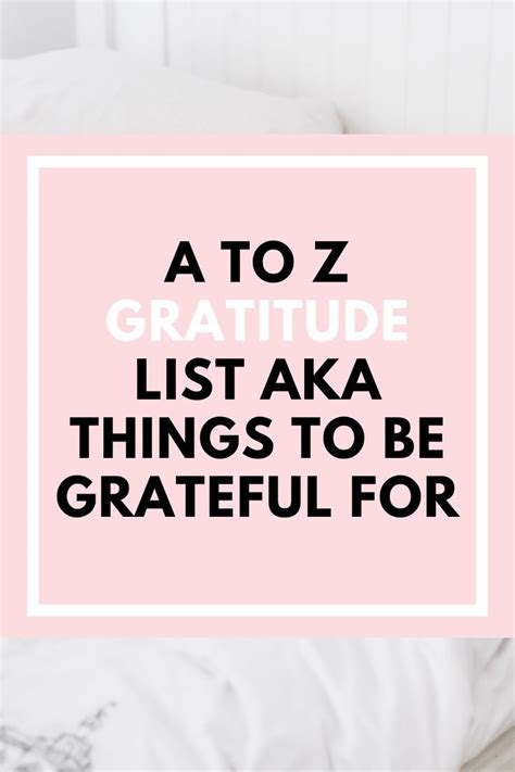 A To Z Gratitude List AKA Things To Be Grateful For Gratitude List