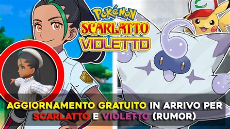 Nuovo Pokemon In Arrivo Dlc Di Pokemon Scarlatto E Violetto Youtube