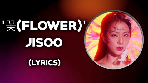 Jisoo 꽃 Flower English Lyrics Pop Music Blackpink Youtube