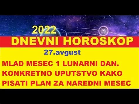 HOROSKOP ZA 27 Avgust KAKO PRAVILNO NAPISATI PLAN SVOJIH ZELJA I DA SE