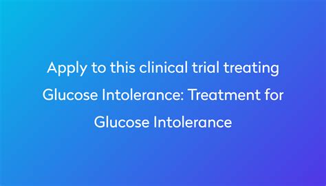 Treatment for Glucose Intolerance Clinical Trial 2022 | Power