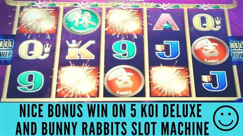 Nice Bonus Win On 5 Koi Deluxe And Bunny Rabbits Slot Machine