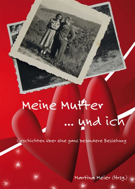 Meine Mutter Und Ich Von Martina Meier ISBN 978 3 99051 121 3