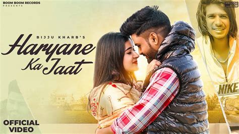 Watch Latest Haryanvi Song Haryane Ka Jaat Sung By Bijju Kharb