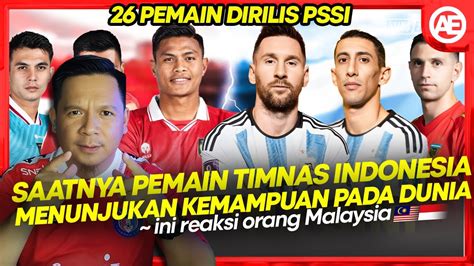 26 PEMAIN TIMNAS SIAP INDONESIA Vs ARGENTINA Saatnya Uji