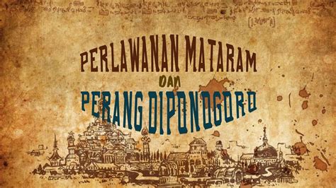 Video Presentasi Sejarah Perlawanan Mataram Dan Perang Diponegoro Youtube