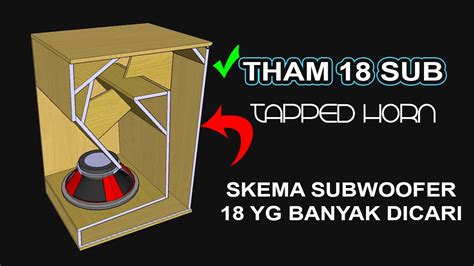 Tham18 Tapped Horn Subwoofer 18 Inch Skema Dan Ukuran Speaker Plan