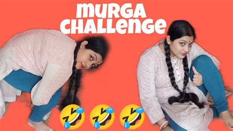 Murga Challenge Murga Punishment Challenge Video Funny And Comedy Video🤣🤣🤣🤣🤣 Youtube