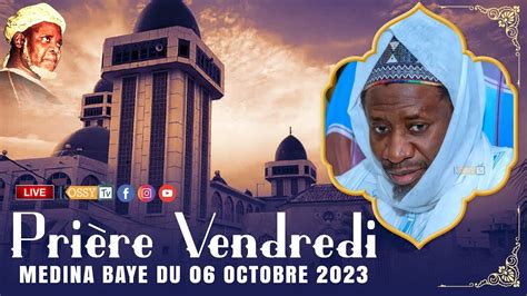 DIRECT Prière Vendredi 06 Octobre 2023 à Médina Baye avec Imam