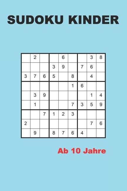 Sudoku Kinder Ab 10 Jahre 200 R Tsel Leichter R Tselblock F R Anf