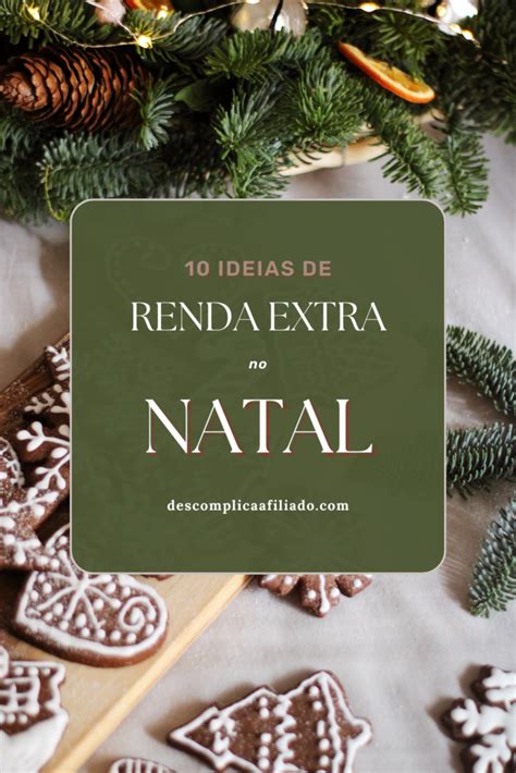 Maneiras De Ganhar Renda Extra No Natal Ideias Criativas E Lucrativas