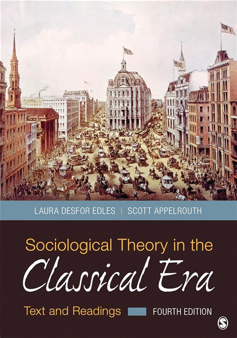 Sociological Theory In The Classical Era Text And Readings Amazon Co