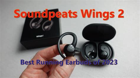 Best Running Earbuds Of 2023 Soundpeats Wings 2 Youtube