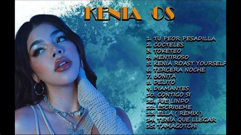 Kenia Os Las Mejores Canciones Exitos Kenia Os Exitos Canciones Mix