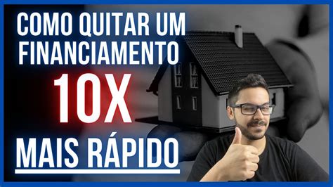 COMO QUITAR UM FINANCIAMENTO 10X MAIS RÁPIDO YouTube