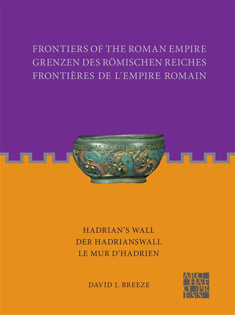 Awol The Ancient World Online Frontiers Of The Roman Empire Hadrian