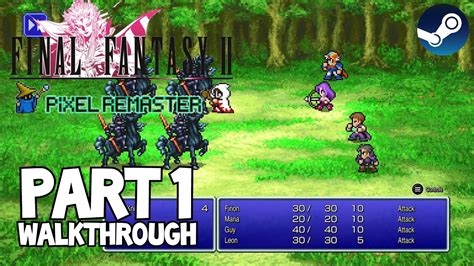 Walkthrough Part 1 Final Fantasy 2 The Ultimate 2D Pixel Remaster