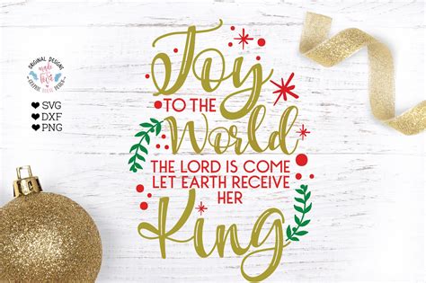 Joy To The World The Lord Is Come Christmas Cut File Faith Etsy